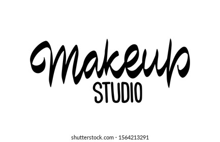 Makeup studio. Inspirational quote handwritten. Concept for beauty salon, cosmetics label, cosmetology procedures, visage. Fashion design. Vector illustration.
