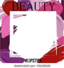 Makeup template with 
collection of various Smears lipstick poster over square frame vector. Perfect design for headline, logo and banner. Vector illustration.