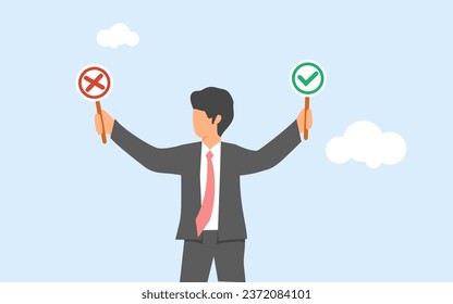 Making decision. Between right or wrong choices. Businessman who is in a confused position in choosing business policies and strategies.   