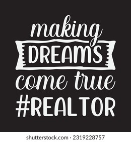 making dreams come true #realtor svg, realtor svg design, realtor svg file