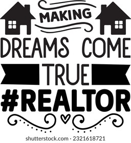making dreams come true #realtor svg, realtor svg design, realtor svg file