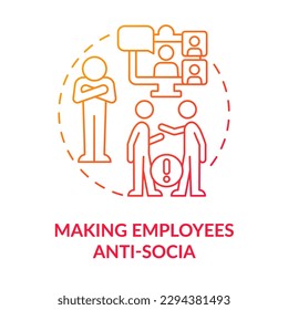 Making employees anti social red gradient concept icon. Communication issues. ICT in business disadvantage abstract idea thin line illustration. Isolated outline drawing. Myriad Pro-Bold font used