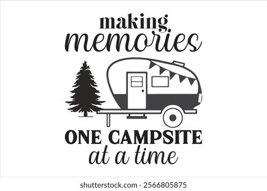 making memories one campsite at a time
