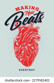 'Making New Beats' grunge t-shirt print design with vintage heart. Vector graphics.