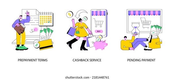 Making online purchase abstract concept vector illustration set. Prepayment terms, cashback service, pending payment, pay in advance, extra cash rebate, order in process, check out abstract metaphor.