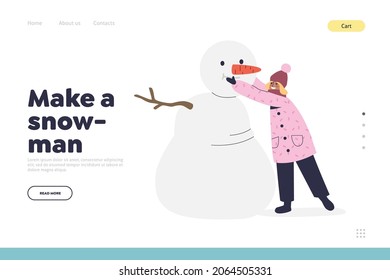Making snowman concept of landing page with little girl enjoy funny winter outdoor activities has fun in frosty wintertime weather on Christmas and new year holidays. Cartoon flat vector illustration