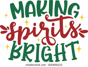 Making spirits bright | Christmas Wine Party Saying