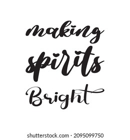 making spirits bright letter quote