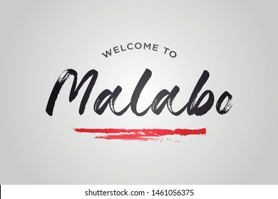 Malabo Welcome To Word Text with Creative Handwritten Font Design Vector Illustration. - Vector