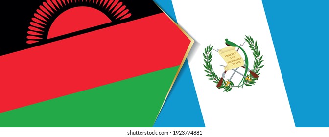 Malawi and Guatemala flags, two vector flags symbol of relationship or confrontation.