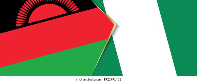 Malawi and Nigeria flags, two vector flags symbol of relationship or confrontation.