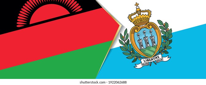Malawi and San Marino flags, two vector flags symbol of relationship or confrontation.
