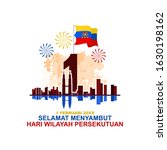 Malay translation: February 1, 20XX. Happy celebrating Federal Territory Day. vector illustration. Suitable for greeting card, poster and banner