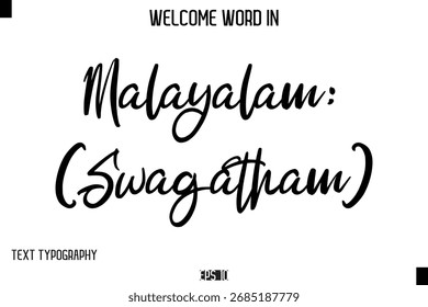 Malaiala: (Swagatham)    -Texto de Tipografia Cursiva de Palavra de Boas-Vindas