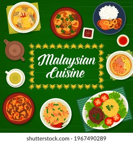 Malaysian food menu cover, Asian cuisine restaurant dishes and meals, vector. Malaysia traditional lunch and dinner food of rice with chicken, beef and lamb meat stew, seafood shrimps and pork noodles