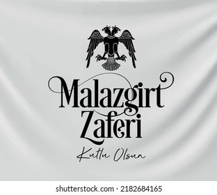 Malazgirt Zaferi Kutlu Olsun
symbol and turkish text on gray waving flag
Translation: Happy Manzikert victory