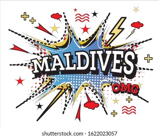 Maldives Comic Text in Pop Art Style Isolated on White Background. Vector Illustration.