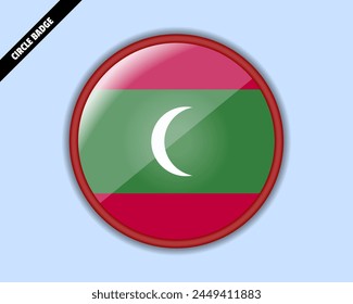 Maldives flag circle badge, vector design, oval Maldives emblem, rounded sign with reflection, patriotism and trade concept, logo with country flag