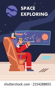 Male astronaut sitting in armchair and exploring space with hologram control panel, poster flat vector illustration. Spaceman working inside of spaceship.