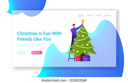 Male Character Decorating Spruce Website Landing Page. Young Cheerful Man Stand on Ladder Put Star on Top of Christmas Tree for Xmas Celebration Web Page Banner. Cartoon Flat Vector Illustration