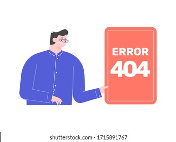 Male character holds the Error 404 sign. Technical work on the website. The page is not available. Message to user about problems. Man isolated on a white background. Flat vector illustration.