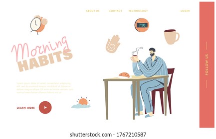 Male Character Morning Everyday Routine Landing Page Template. Young Man in Pajama and Slippers Have Breakfast at Home Sitting at Table Drinking Coffee and Eating Croissant. Linear Vector Illustration