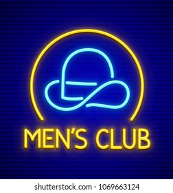 Male club for gentlemen. Neon sign with classic english hat for solid man icon of neon lamps. EPS10 vector illustration.