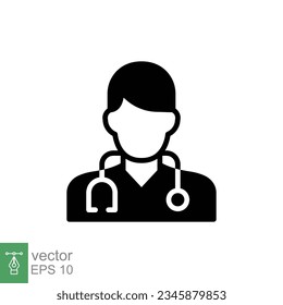 Male doctor icon. Simple solid style. Doctor with stethoscope, man, medic, healthcare, medical concept. Black silhouette, glyph symbol. Vector illustration isolated on white background. EPS 10.