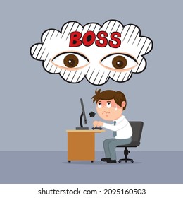 Male employee at work is working under the big eyes of the boss is watching, Illustration vector cartoon