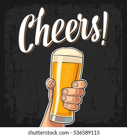 Male Hand Holding A Full Beer Glass With Foam. Cheers Toast Lettering. Vector Color Flat Illustration For Web, Poster, Greeting Card, Invitation To Party. Isolated On Dark Vintage Background.