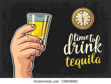 Male hand holding glass tequila and antique pocket watch. Vector flat illustration for web, poster, invitation to party. Time to Drink lettering. Isolated on dark vintage background.