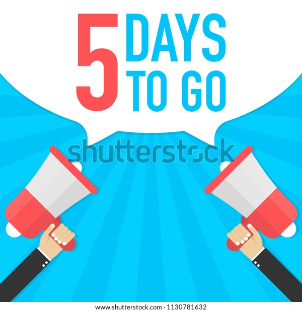 Male hand holding megaphone with 5\
days to go speech bubble. Loudspeaker. Banner for business,\
marketing and advertising. Vector stock\
illustration.