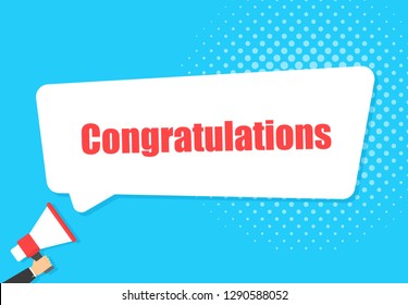 Male hand holding megaphone with congratulations speech bubble. Loudspeaker. Banner for business, marketing and advertising. Vector illustration.