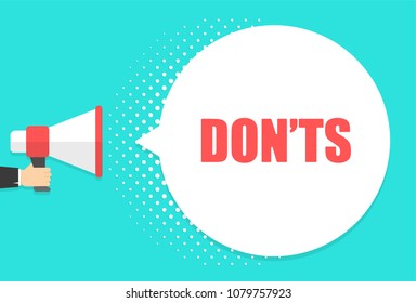 Male hand holding megaphone with don'ts speech bubble. Loudspeaker. Banner for business, marketing and advertising. Vector illustration