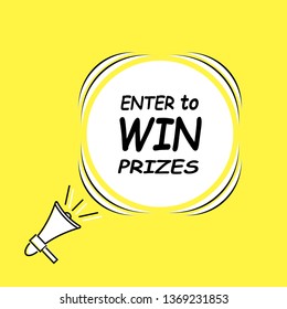 Male hand holding megaphone with enter to win prizes speech bubble. Loudspeaker. Banner for business, marketing and advertising. Vector illustration.	