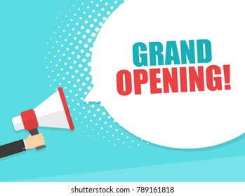 Male hand holding megaphone with Grand opening! speech bubble. Loudspeaker. Banner for business, marketing and advertising. Vector illustration.