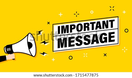 Male hand holding megaphone with important message speech bubble. Loudspeaker. Banner for business, marketing and advertising. Vector illustration.