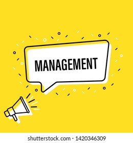 Male hand holding megaphone with management speech bubble. Loudspeaker. Banner for business, marketing and advertising. Vector illustration.