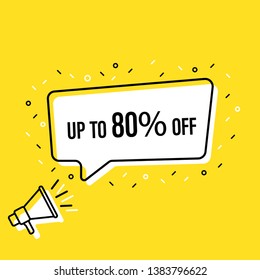 Male hand holding megaphone with sale tag up to 80 percent off speech bubble. Loudspeaker. Banner for business, marketing and advertising. Vector illustration