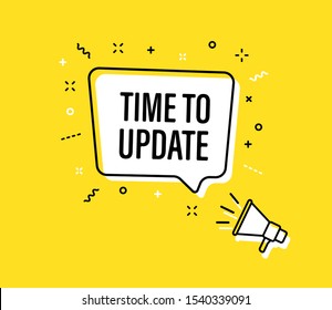 Male hand holding megaphone with time to update speech bubble. Loudspeaker. Banner for business, marketing and advertising. Vector illustration.