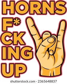 A male hand with rock music symbol knowed as horns up with lettering message and withe background