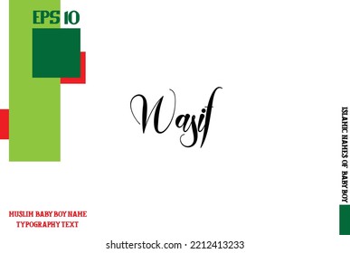 Male Islamic Name Wasif Text Calligraphy 