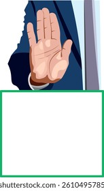 Male palm in front stop gesture and space for inscription in frame Vector