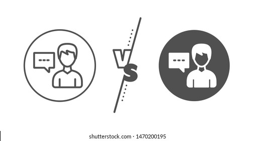 Male Person with chat speech bubble sign. Versus concept. User communication line icon. Human silhouette symbol. Line vs classic person talk icon. Vector