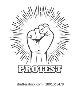 Male rising fist on a white background with wording Protest. Symbol of freedom, fight, revolution, unity, strength and struggle. Vector illustration.