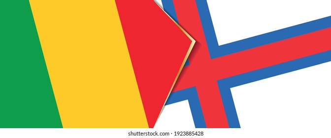 Mali and Faroe Islands flags, two vector flags symbol of relationship or confrontation.