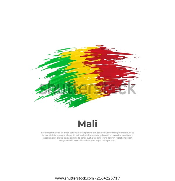 Mali flag. Brush strokes. Brush painted malian flag\
on a white background. Vector design national poster, template.\
Place for text. State patriotic banner of mali, cover. Copy\
space