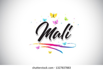 Mali Handwritten Word Text with Butterflies and Colorful Swoosh Vector Illustration Design.