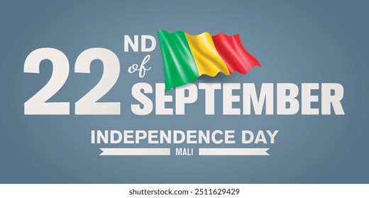 Mali happy independence day greeting card, banner with template text vector illustration. Malian memorial holiday 22nd of September design element with 3D flag with stripes