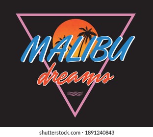 Malibu Beach Dream With Sun palm tree vector design for tee